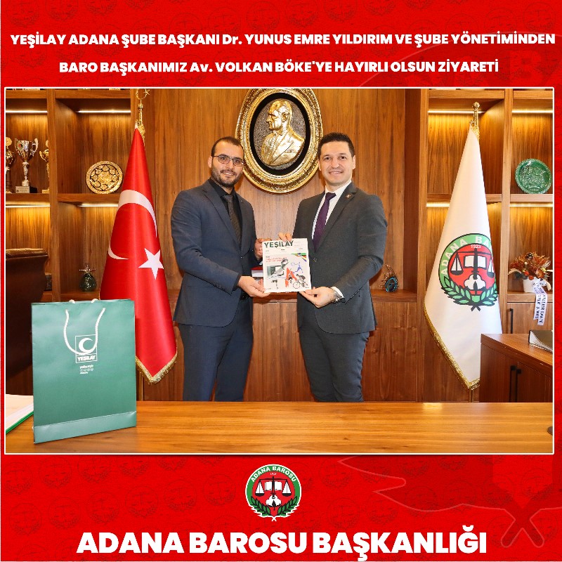 YEŞİLAY ADANA ŞUBE BAŞKANI Dr. YUNUS EMRE YILDIRIM VE ŞUBE YÖNETİMİNDEN BARO BAŞKANIMIZ Av. VOLKAN BÖKE'YE HAYIRLI OLSUN ZİYARETİ