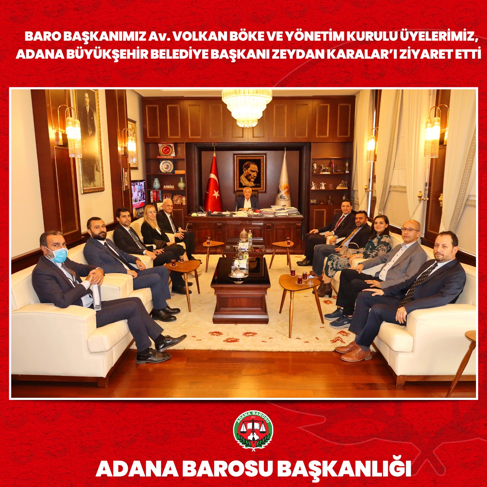 BARO BAŞKANIMIZ Av. VOLKAN BÖKE VE YÖNETİM KURULU ÜYELERİMİZ, ADANA BÜYÜKŞEHİR BELEDİYE BAŞKANI ZEYDAN KARALAR’I ZİYARET ETTİ