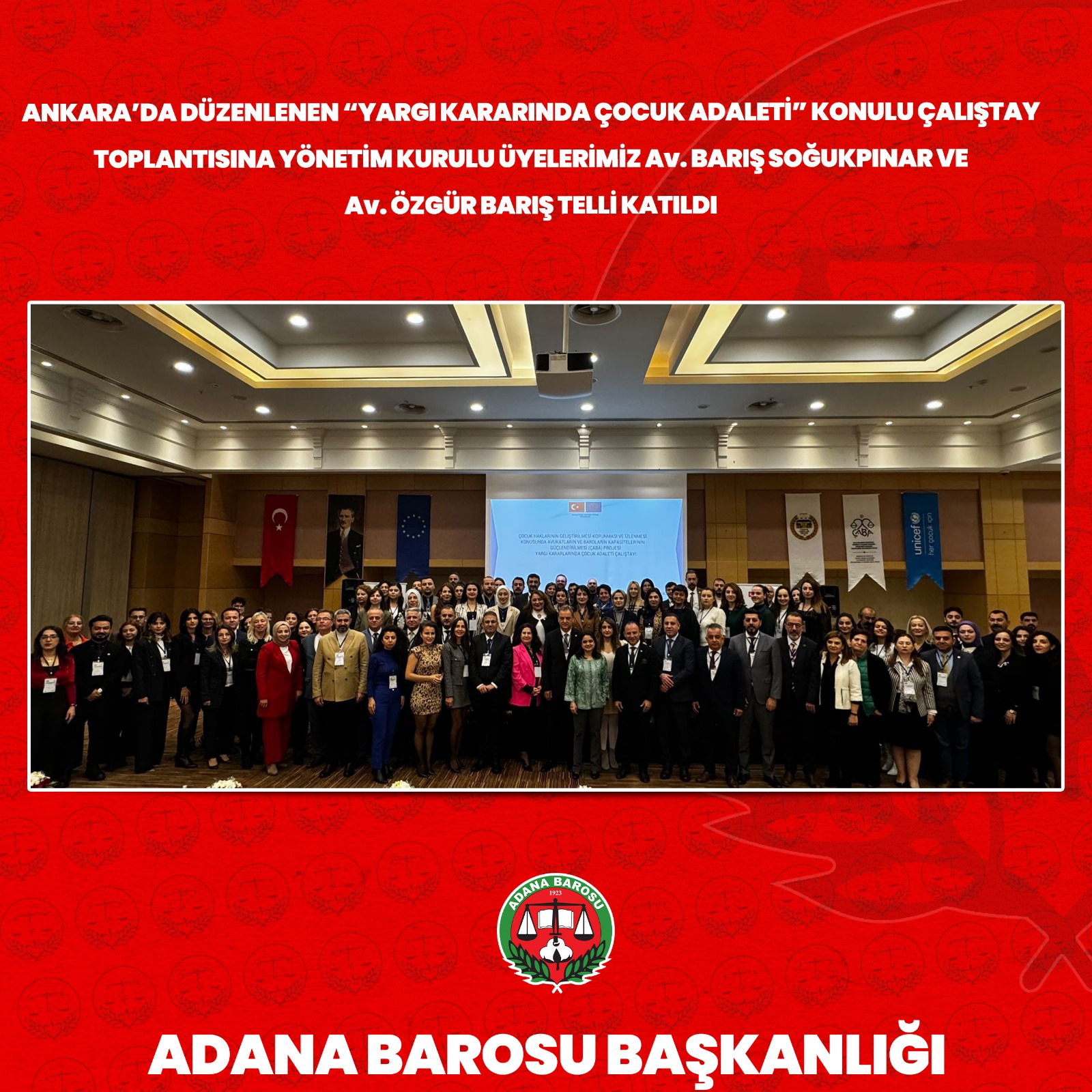 ANKARA’DA DÜZENLENEN “YARGI KARARINDA ÇOCUK ADALETİ” KONULU ÇALIŞTAY TOPLANTISINA YÖNETİM KURULU ÜYELERİMİZ Av. BARIŞ SOĞUKPINAR VE Av. ÖZGÜR BARIŞ TELLİ KATILDI