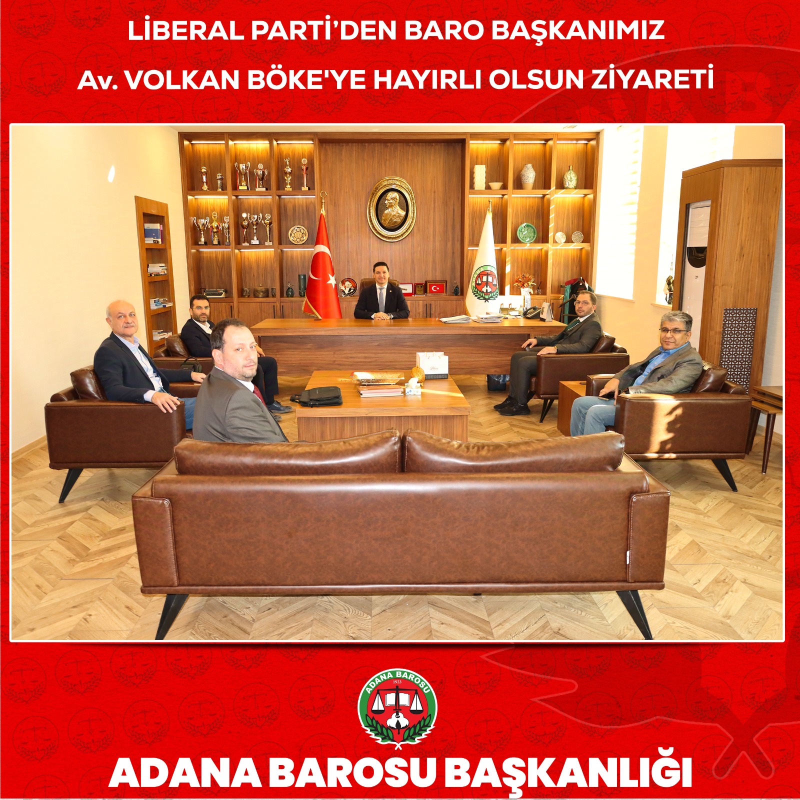 LİBERAL PARTİ’DEN BARO BAŞKANIMIZ AV. VOLKAN BÖKE'YE HAYIRLI OLSUN ZİYARETİ