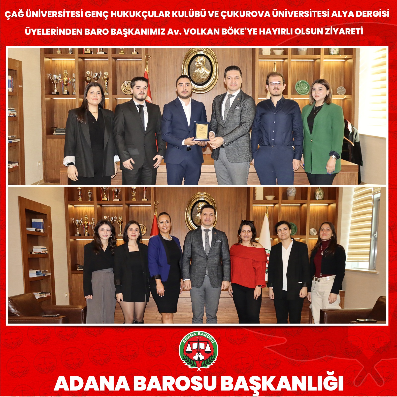 ÇAĞ ÜNİVERSİTESİ GENÇ HUKUKÇULAR KULÜBÜ VE ÇUKUROVA ÜNİVERSİTESİ ALYA DERGİSİ ÜYELERİNDEN BARO BAŞKANIMIZ AV. VOLKAN BÖKE'YE HAYIRLI OLSUN ZİYARETİ