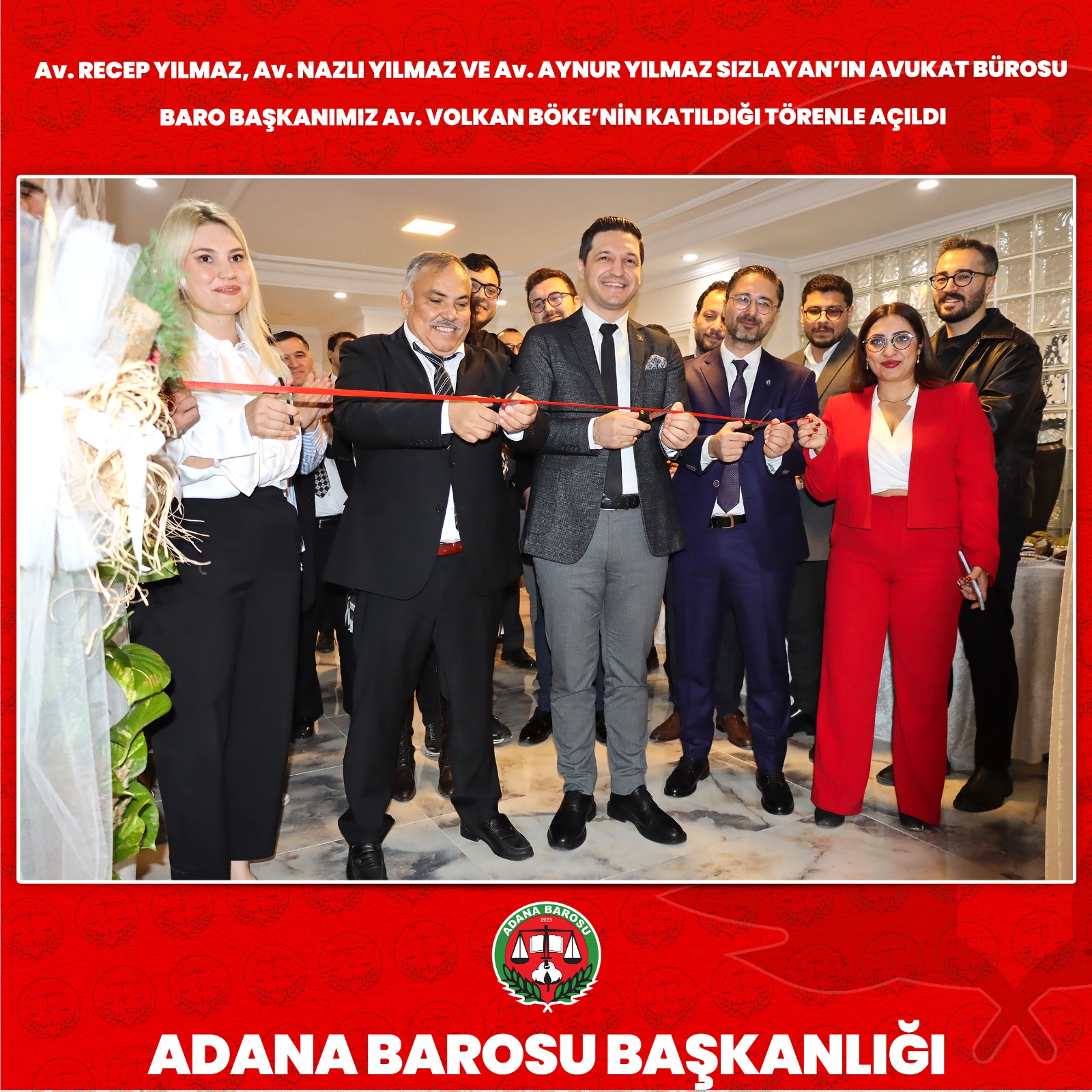 Av. RECEP YILMAZ, Av. NAZLI YILMAZ VE Av. AYNUR YILMAZ SIZLAYAN’IN AVUKAT BÜROSU BARO BAŞKANIMIZ Av. VOLKAN BÖKE’NİN KATILDIĞI TÖRENLE AÇILDI   