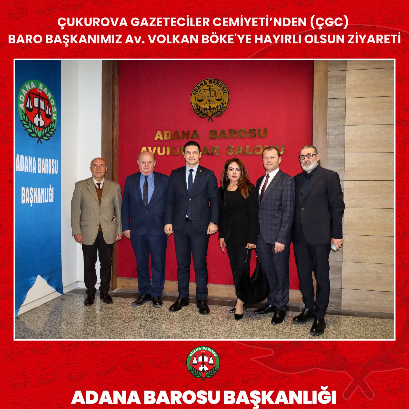ÇUKUROVA GAZETECİLER CEMİYETİ’NDEN (ÇGC) BARO BAŞKANIMIZ Av. VOLKAN BÖKE'YE HAYIRLI OLSUN ZİYARETİ