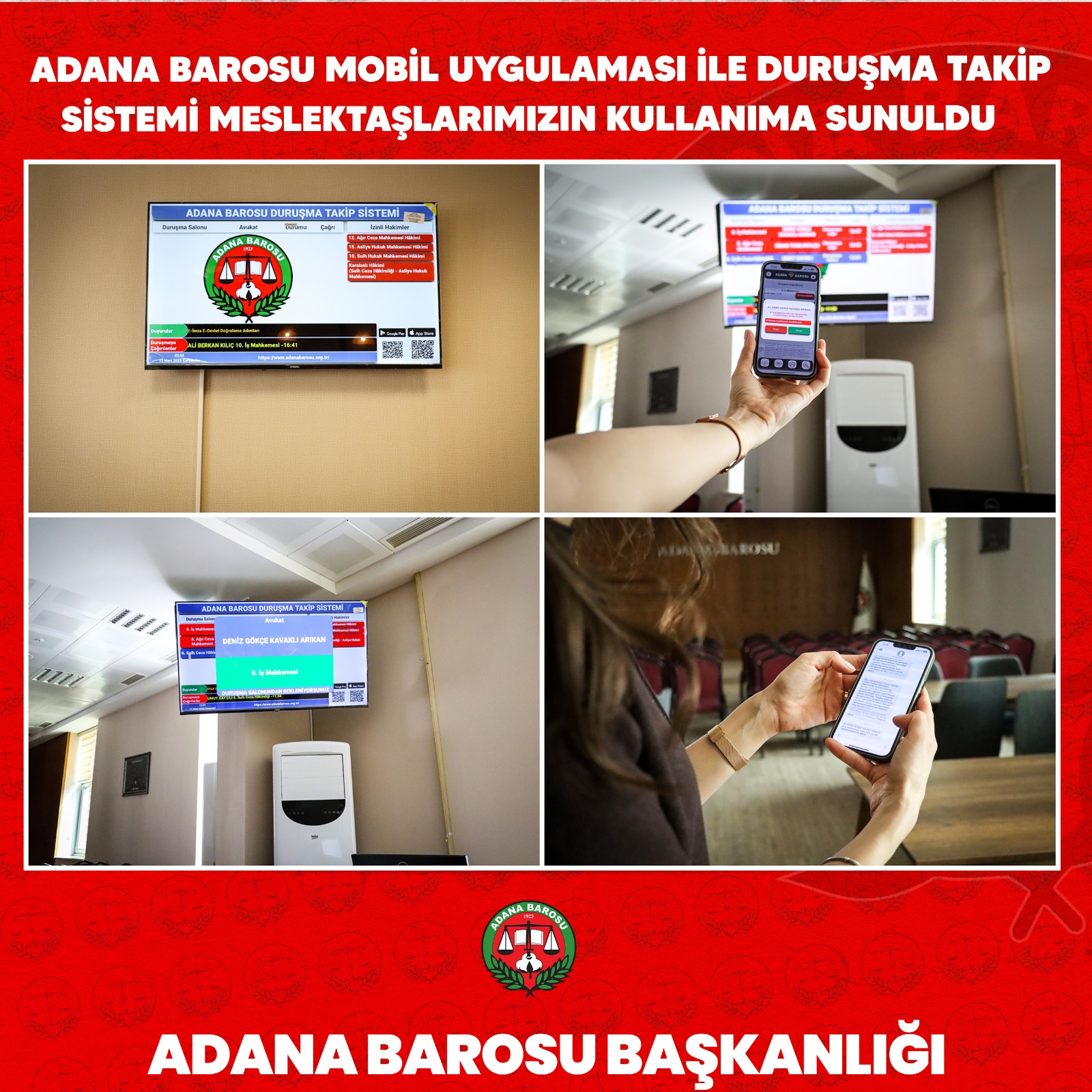 ADANA BAROSU MOBİL UYGULAMASI İLE DURUŞMA TAKİP SİSTEMİ MESLEKTAŞLARIMIZIN KULLANIMA SUNULDU