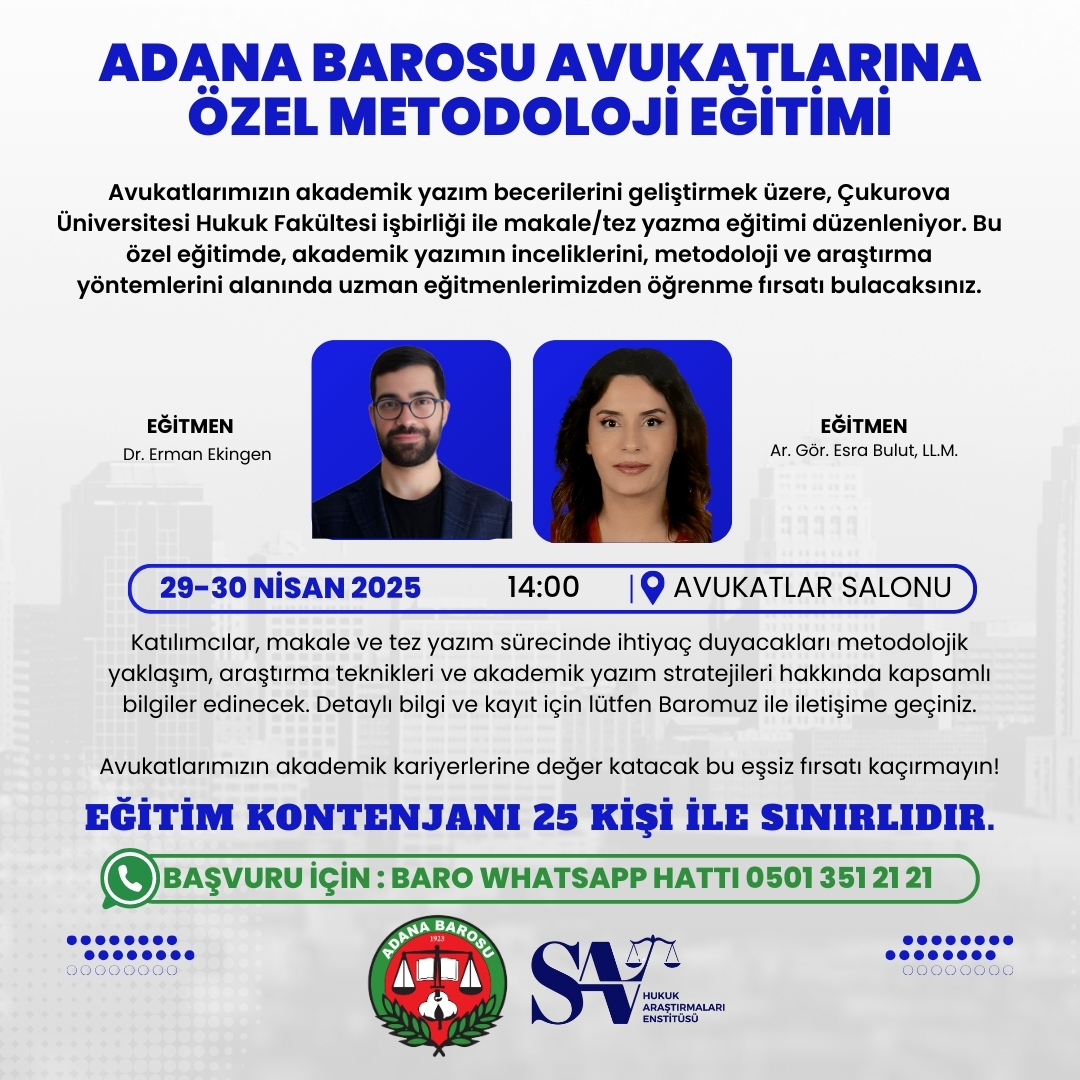 ADANA BAROSU AVUKATLARINA ÖZEL METODOLOJİ EĞİTİMİ