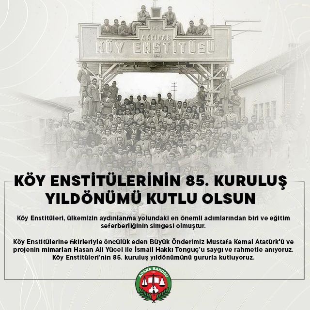 KÖY ENSTİTÜLERİNİN 85. KURULUŞ YILDÖNÜMÜ KUTLU OLSUN
