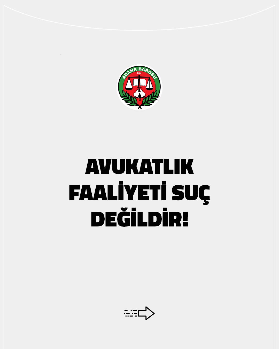 AVUKATLIK FAALİYETİ SUÇ DEĞİLDİR! 