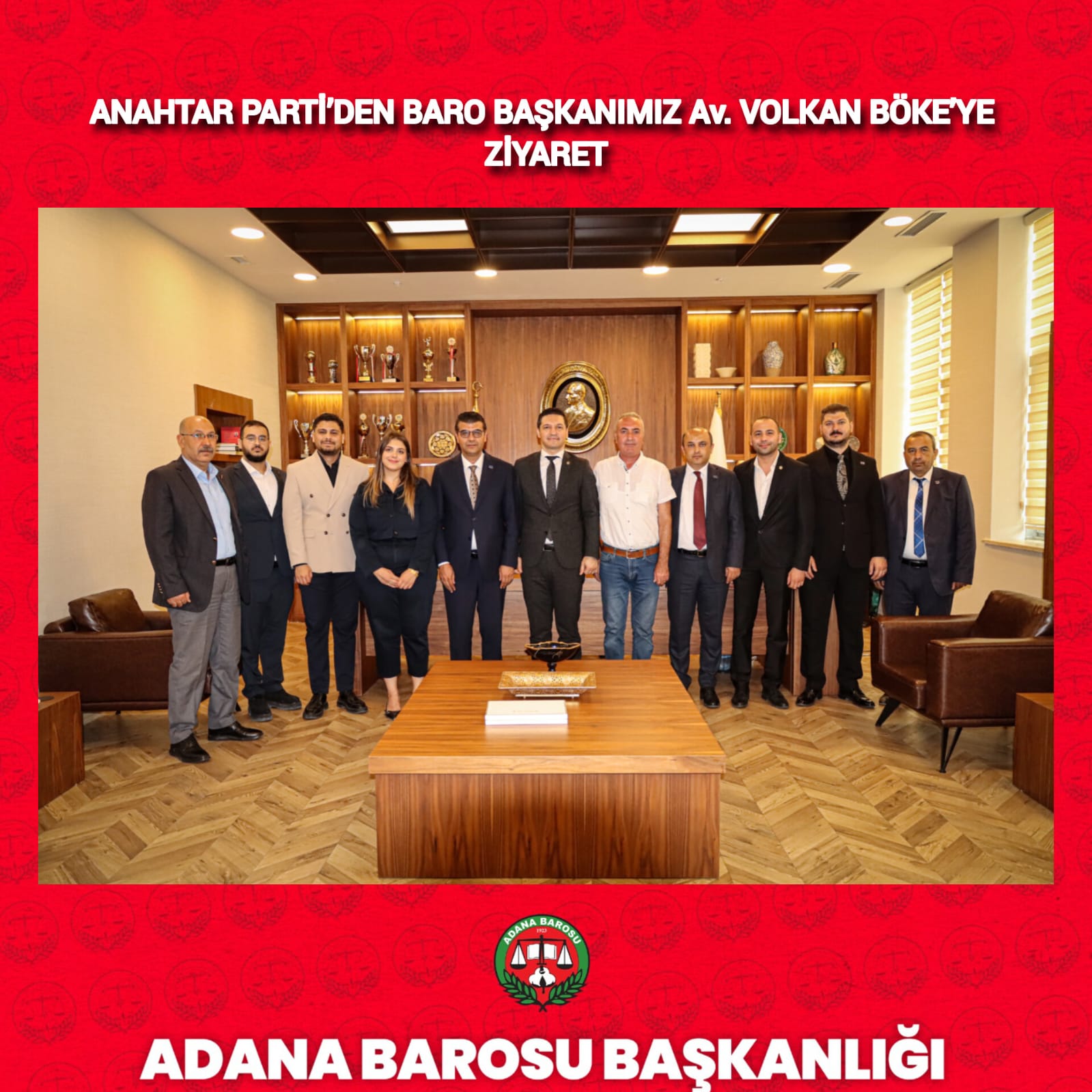 ANAHTAR PARTİ’DEN BARO BAŞKANIMIZ Av. VOLKAN BÖKE’YE ZİYARET