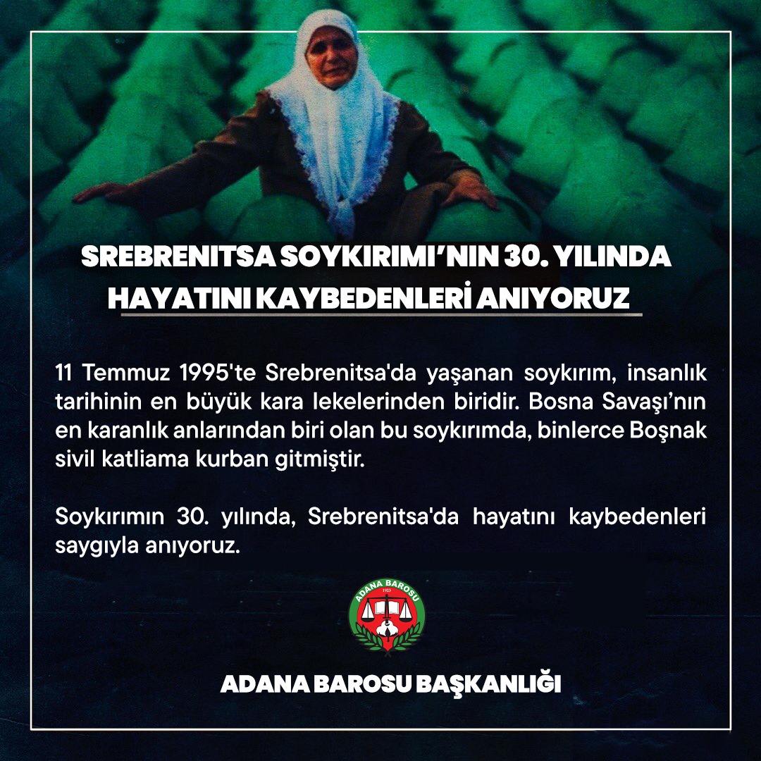 SREBRENİTSA SOYKIRIMI’NIN 30. YILINDA HAYATINI KAYBEDENLERİ ANIYORUZ
