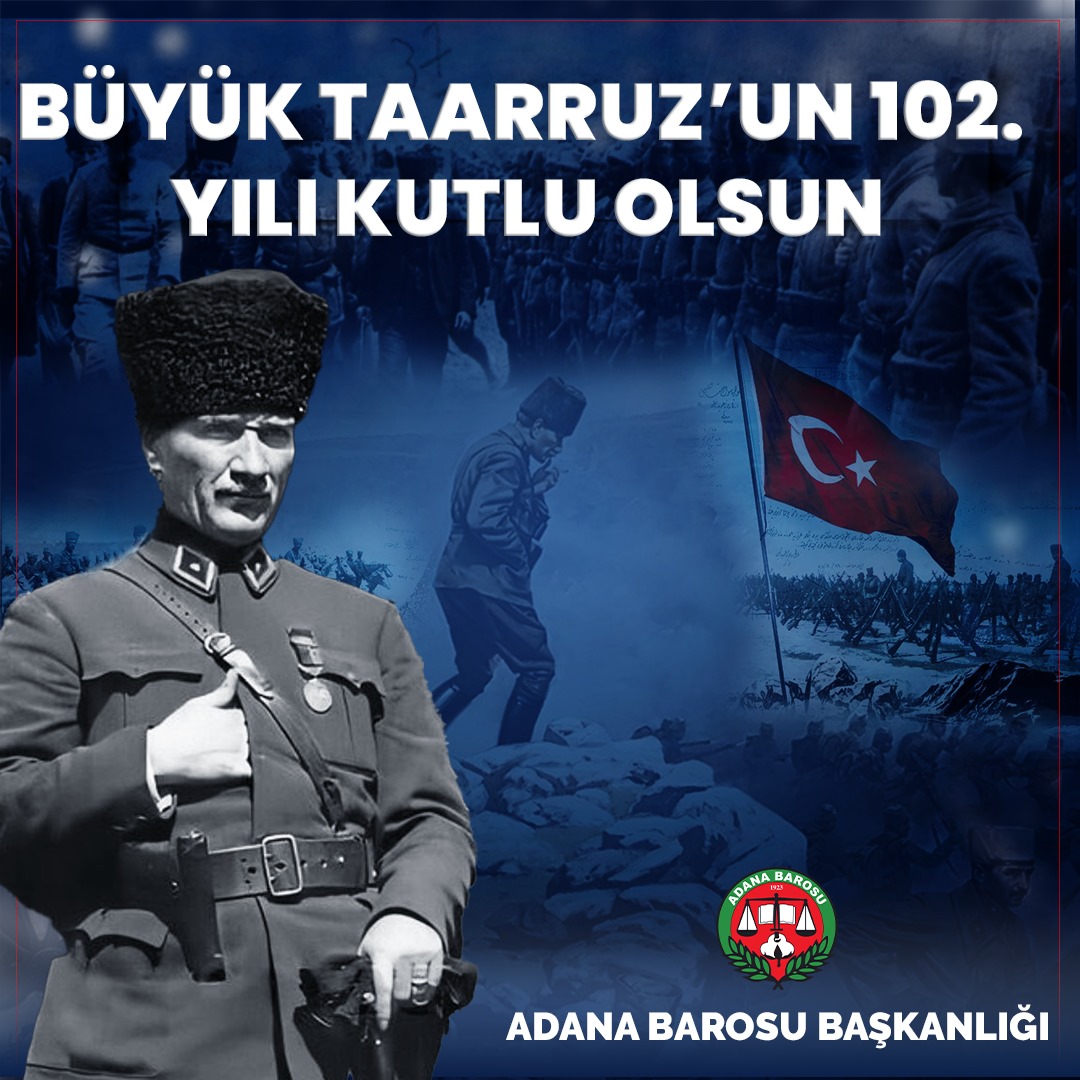 BÜYÜK TAARRUZ’UN 102. YILI KUTLU OLSUN