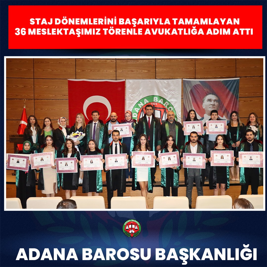 STAJ DÖNEMLERİNİ BAŞARIYLA TAMAMLAYAN 36 MESLEKTAŞIMIZ TÖRENLE AVUKATLIĞA ADIM ATTI
