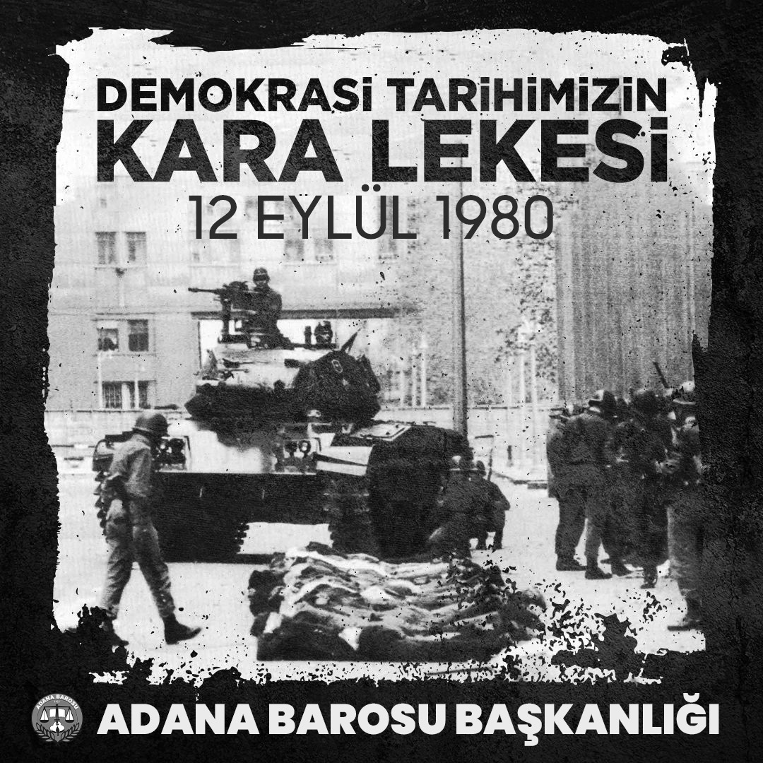 DEMOKRASİ TARİHİMİZİN KARA LEKESİ: 12 EYLÜL 1980 DARBESİ