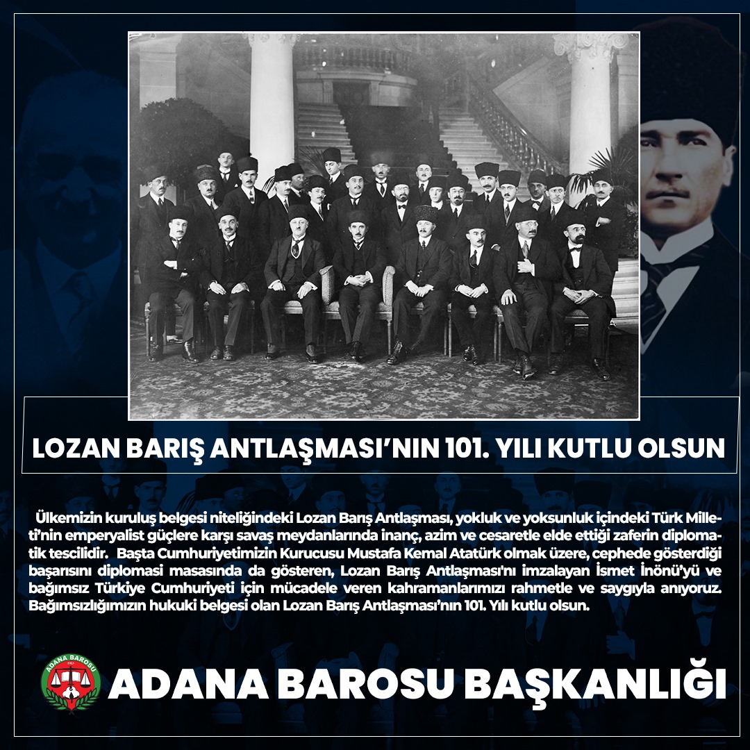 LOZAN BARIŞ ANTLAŞMASI’NIN 101. YILI KUTLU OLSUN