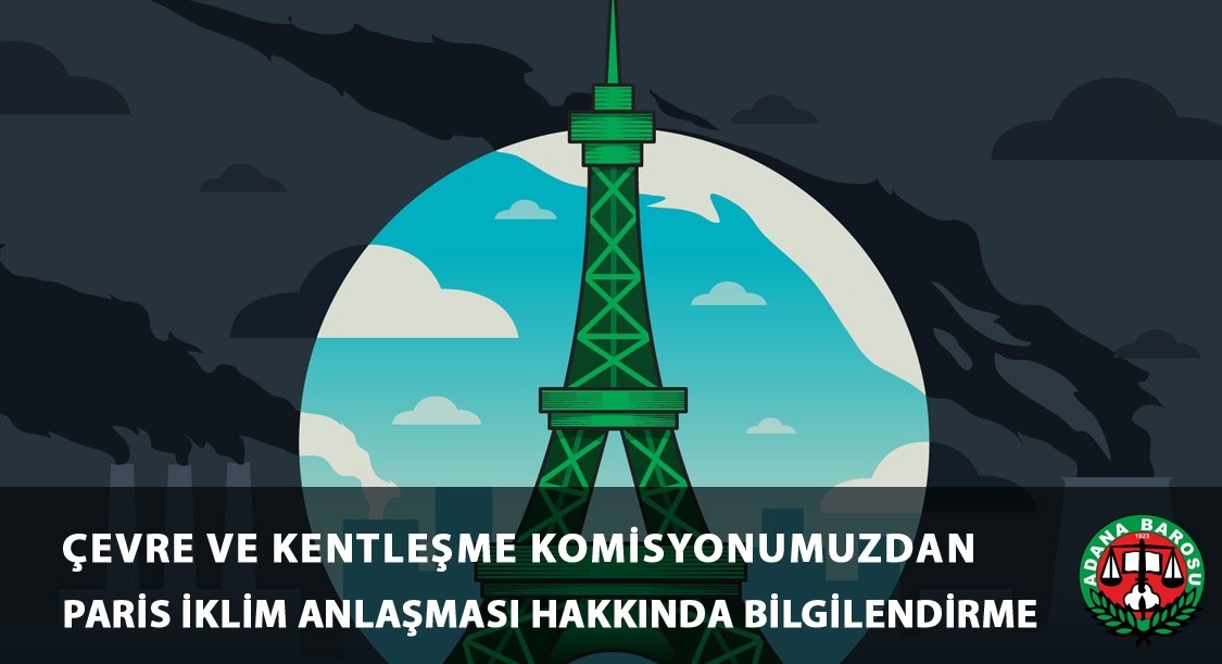 PARİS İKLİM ANLAŞMASI NEDİR?