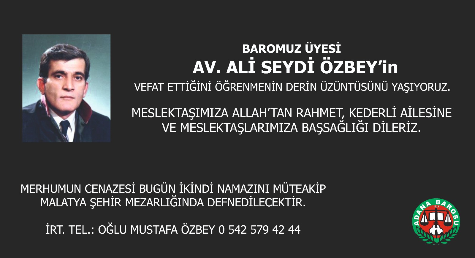 BAROMUZ ÜYESİ AV. ALİ SEYDİ ÖZBEY'in VEFAT ETTİĞİNİ ÖĞRENMENİN DERİN ÜZÜNTÜSÜNÜ YAŞIYORUZ.