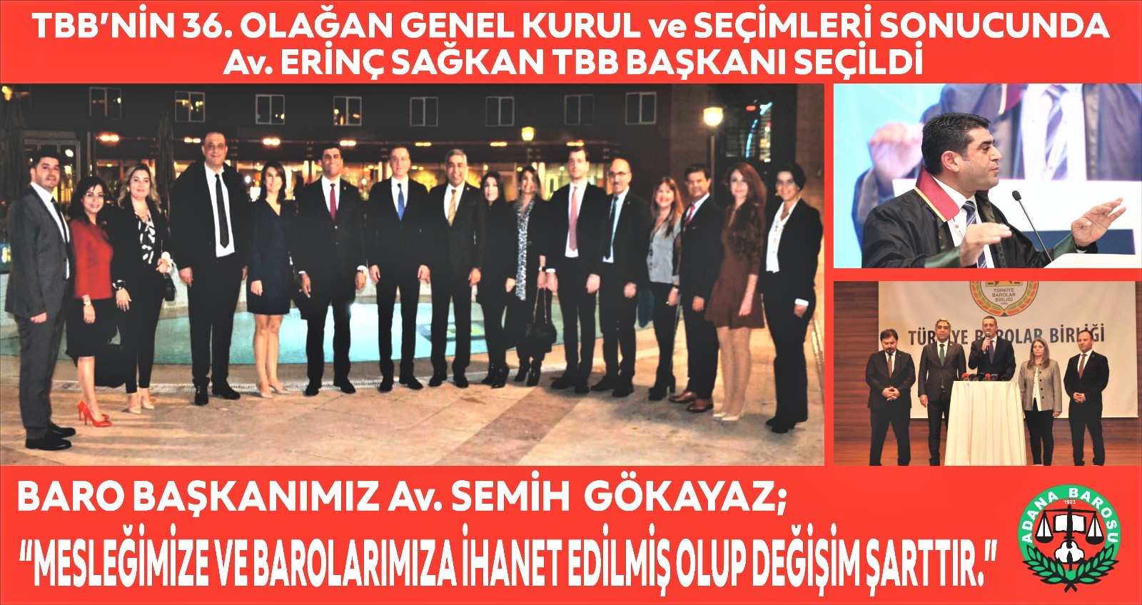 TBB’NİN 36. OLAĞAN GENEL KURULU VE SEÇİMLERİ SONUCUNDA Av. ERİNÇ SAĞKAN TBB BAŞKANI SEÇİLDİ.