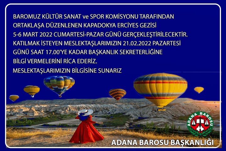  Kapadokya Erciyes gezisi 5-6 Mart 2022 Cumartesi-Pazar günleri yapılacaktır. 
