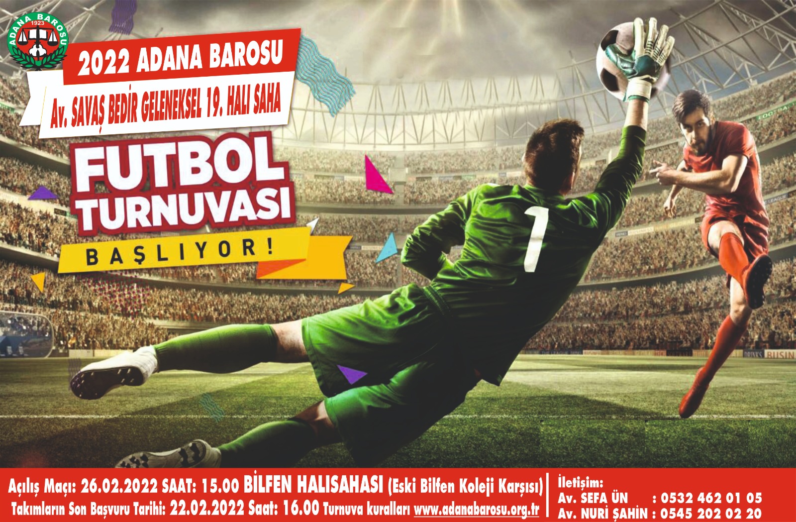 “Av. SAVAŞ BEDİR HALI SAHA FUTBOL TURNUVASI” BAŞLIYOR