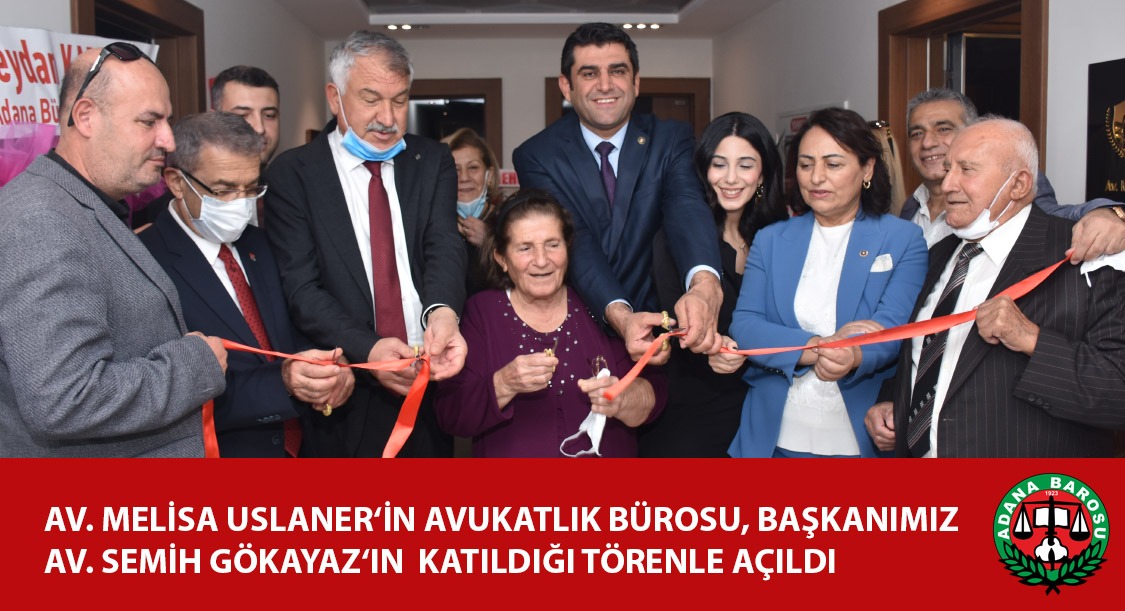 AV. MELİSA USKANER’İN AVUKATLIK BÜROSU, BAŞKANIMIZ AV. SEMİH GÖKAYAZ’IN KATILDIĞI TÖRENLE AÇILDI