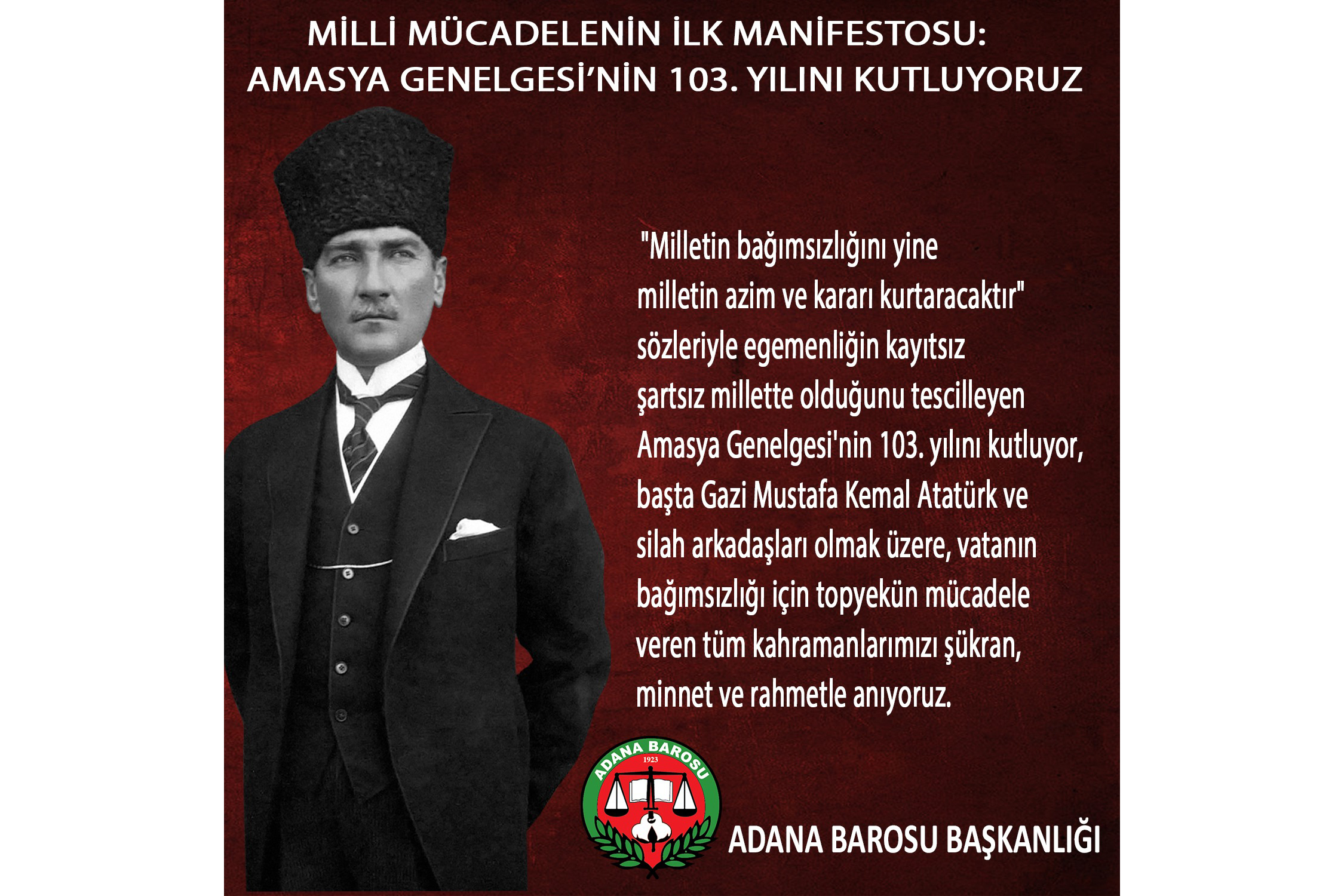 MİLLİ MÜCADELENİN İLK MANİFESTOSU: AMASYA GENELGESİ’NİN 103. YILINI KUTLUYORUZ