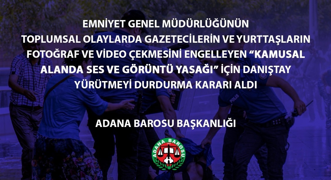 Emniyet Genel Müdürlüğünün Toplumsal Olaylarda Gazetecilerin ve Yurttaşların Fotoğraf ve Video Çekmesinin Engellenmesi...