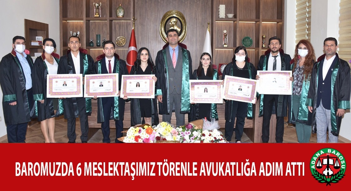 BAROMUZDA 6 MESLEKTAŞIMIZ TÖRENLE AVUKATLIĞA ADIM ATTI