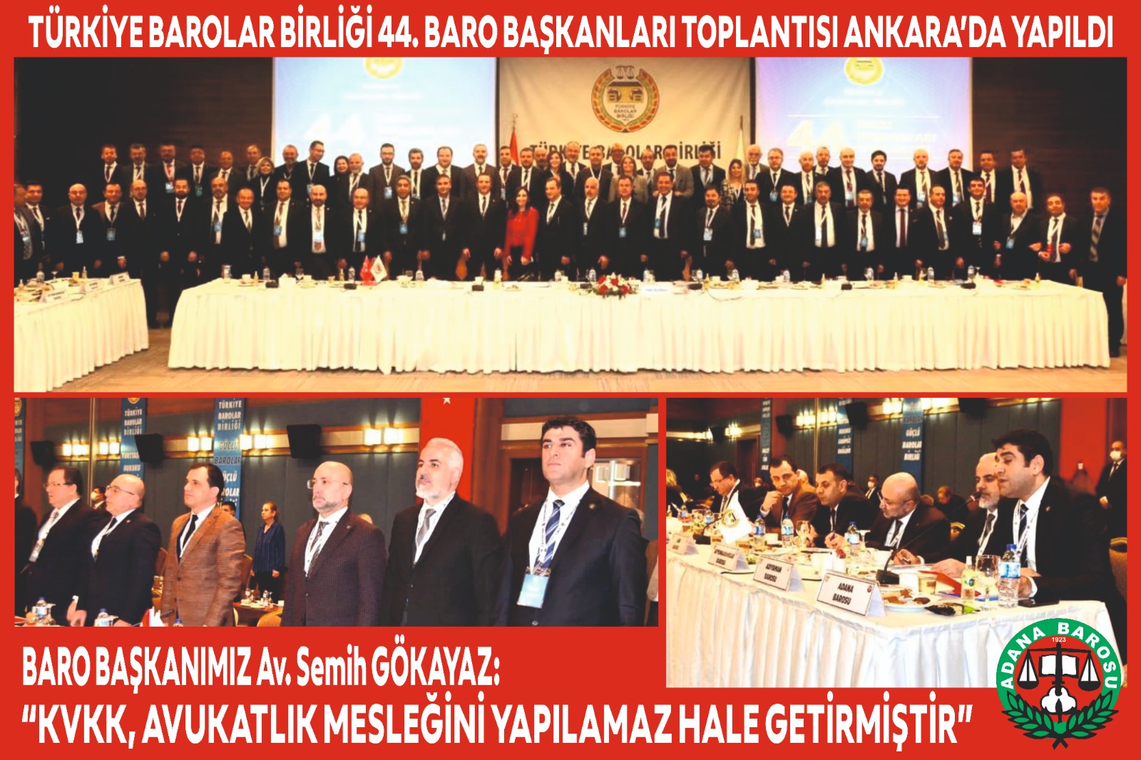 TÜRKİYE BAROLAR BİRLİĞİ 44. BARO BAŞKANLARI TOPLANTISI ANKARA’DA YAPILDI