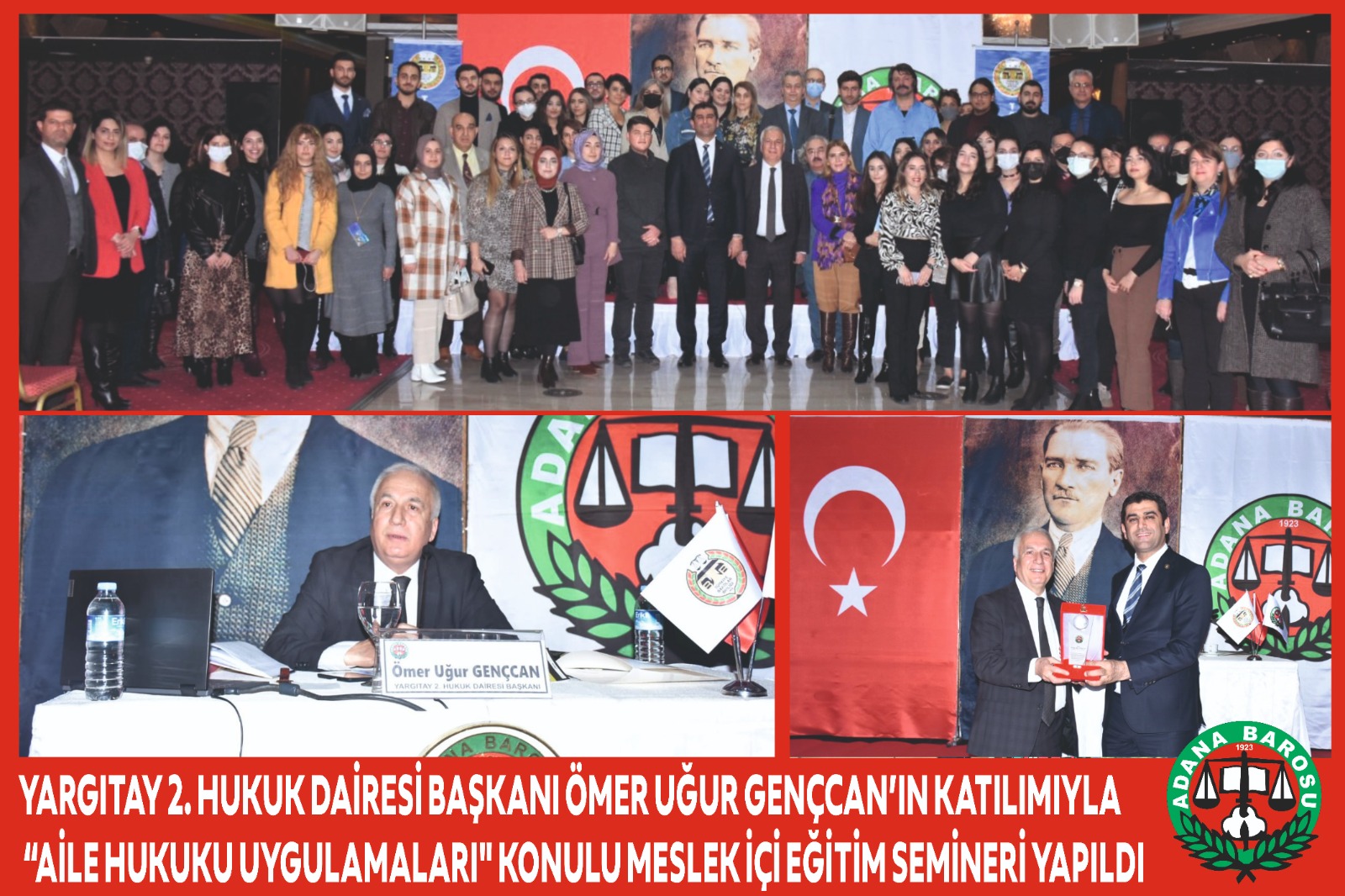 YARGITAY 2. HUKUK DAİRESİ BAŞKANI ÖMER UĞUR GENÇCAN’IN KATILIMIYLA “AİLE HUKUKU UYGULAMALARI