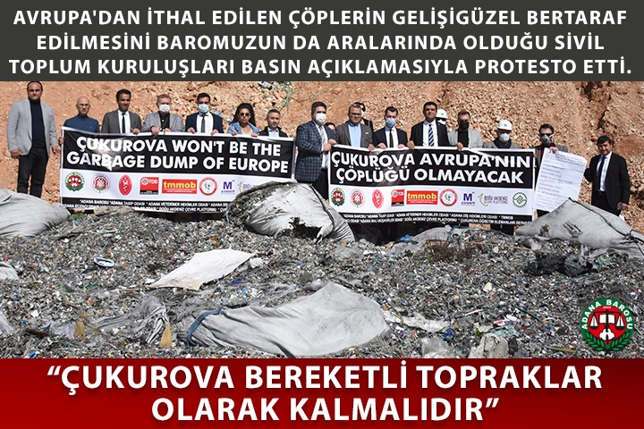  “ÇUKUROVA BEREKETLİ TOPRAKLAR OLARAK KALMALIDIR”