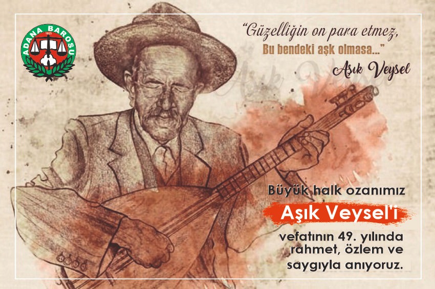 BÜYÜK HALK OZANIMIZ AŞIK VEYSEL'İ VEFATININ 49. YILINDA RAHMET, ÖZLEM VE SAYGIYLA ANIYORUZ.