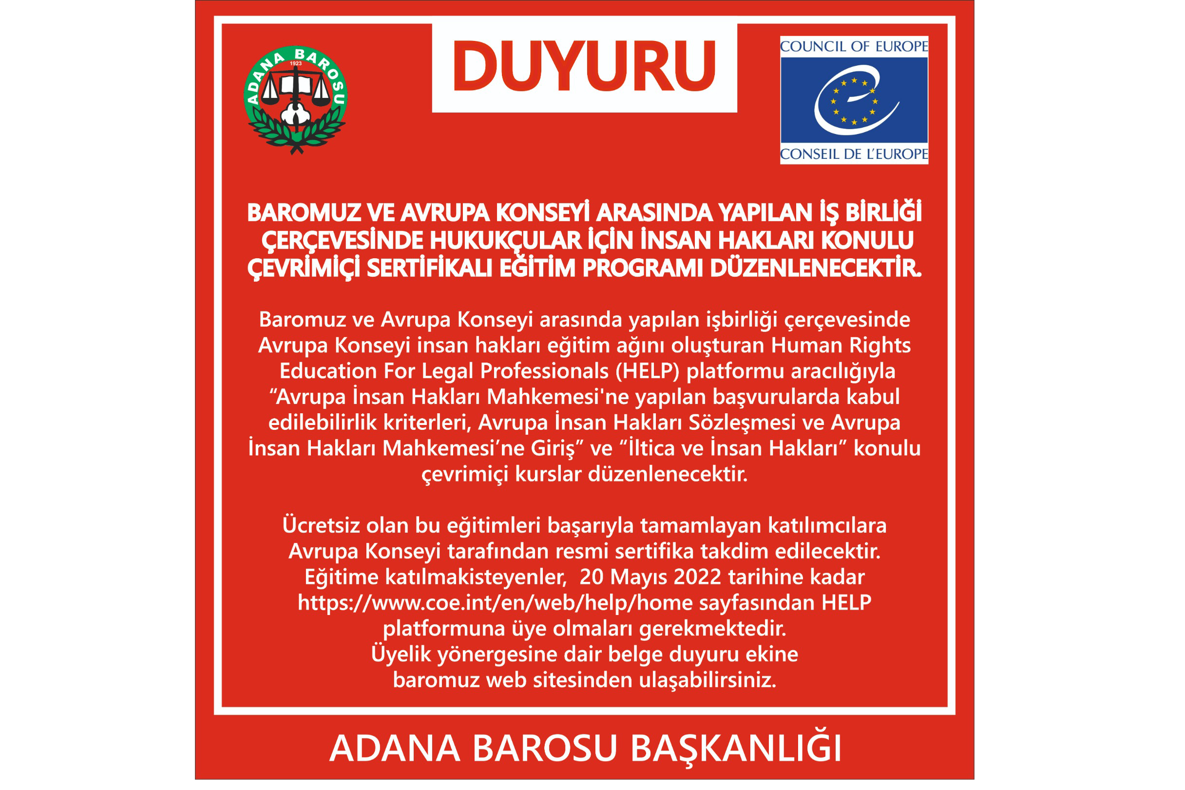 Baromuz ve Avrupa Konseyi arasında yapılan iş birliği çerçevesinde Hukukçular için İnsan Hakları konulu çevrimiçi sertifikalı eğitim programı düzenlenecektir.
