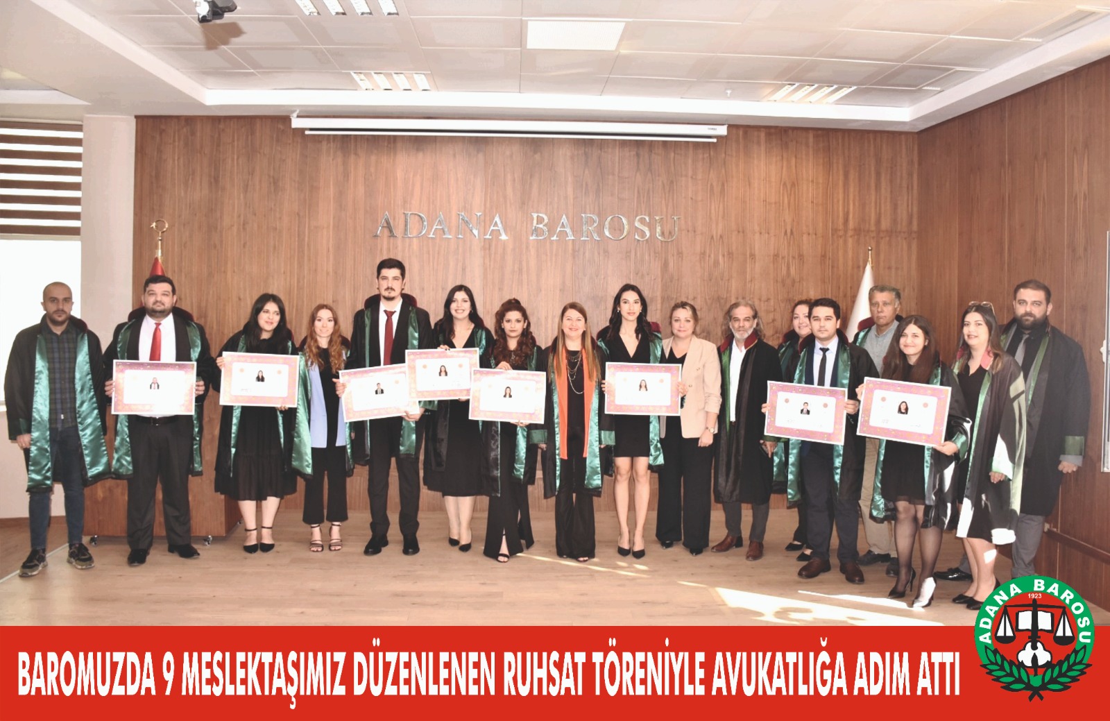 Baromuzda staj dönemlerini başarıyla tamamlayan 9 meslektaşımız için Adana Barosu Avukatlar Salonu’nda tören düzenlendi.