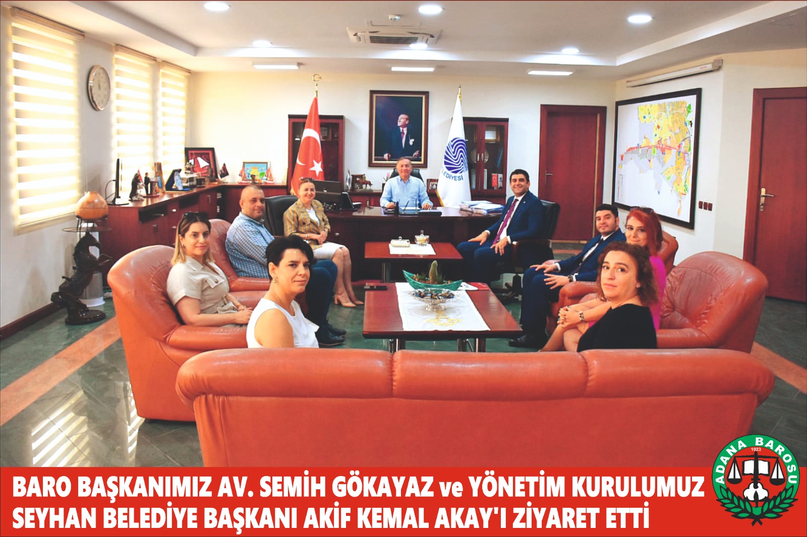 BARO BAŞKANIMIZ AV. SEMİH GÖKAYAZ ve YÖNETİM KURULUMUZ SEYHAN BELEDİYE BAŞKANI AKİF KEMAL AKAY'I ZİYARET ETTİ