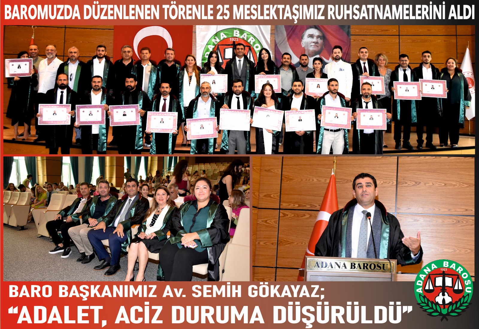 BARO BAŞKANIMIZ Av. SEMİH GÖKAYAZ;  “ADALET, ACİZ DURUMA DÜŞÜRÜLDÜ