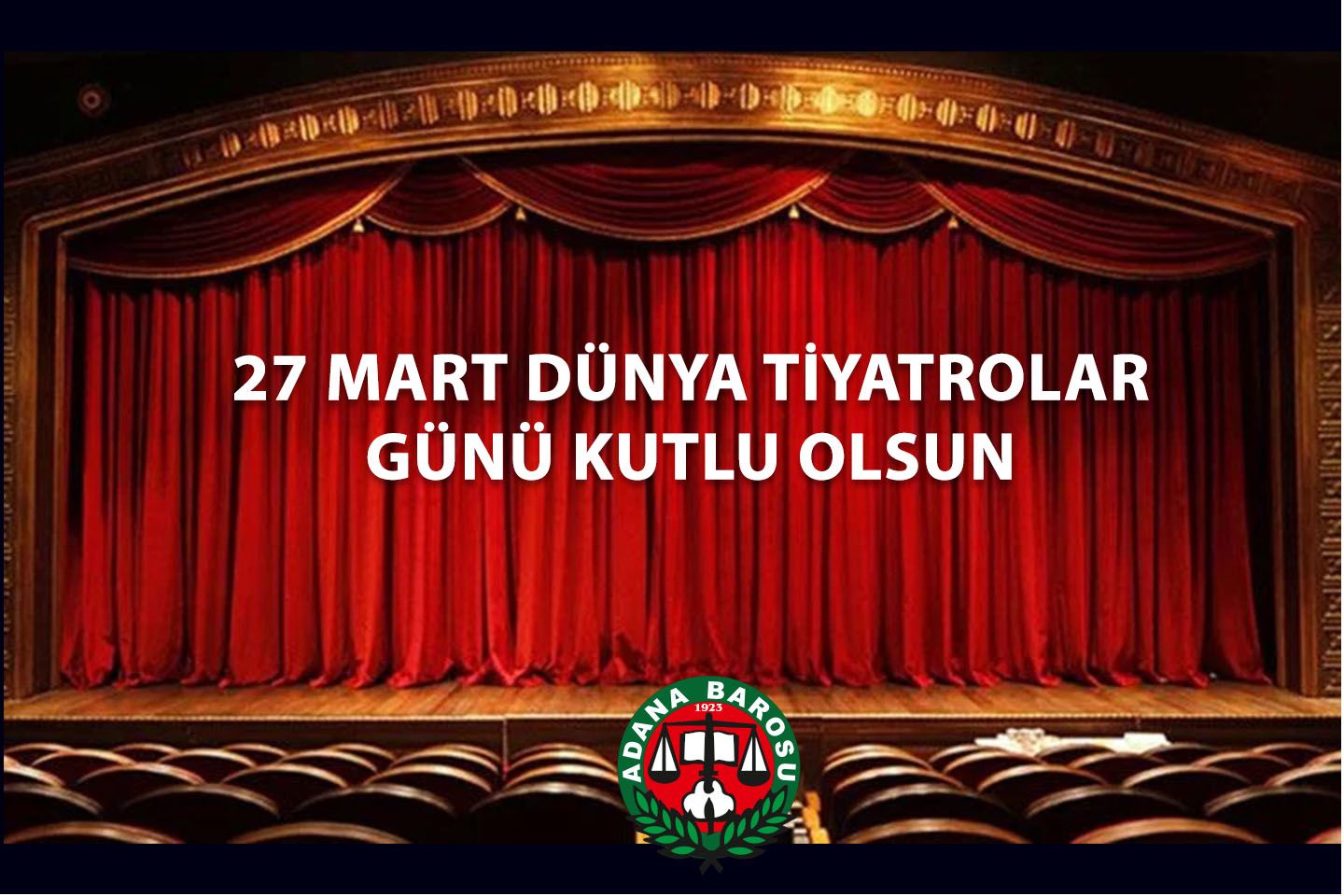 27 MART DÜNYA TİYATROLAR GÜNÜ KUTLU OLSUN