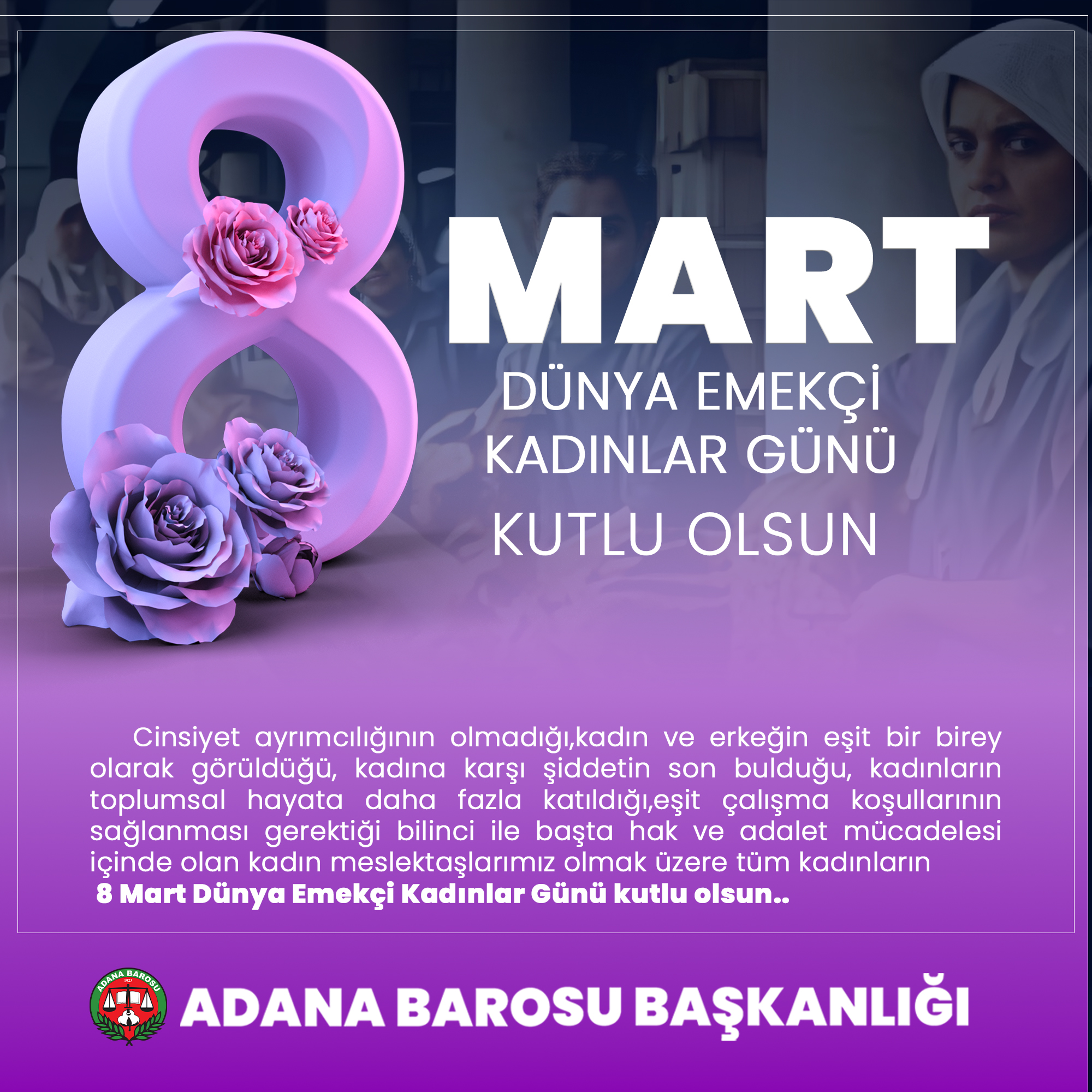 8 MART DÜNYA EMEKÇİ KADINLAR GÜNÜ KUTLU OLSUN