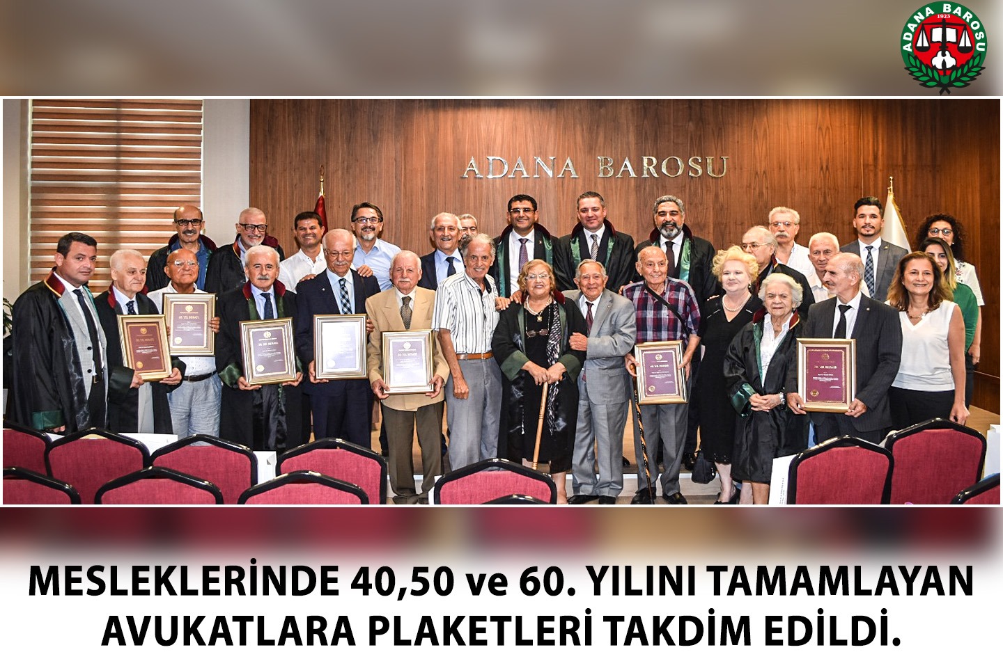 MESLEKLERİNDE 40,50 ve 60. YILINI TAMAMLAYAN AVUKATLARA PLAKETLERİ TAKDİM EDİLDİ.