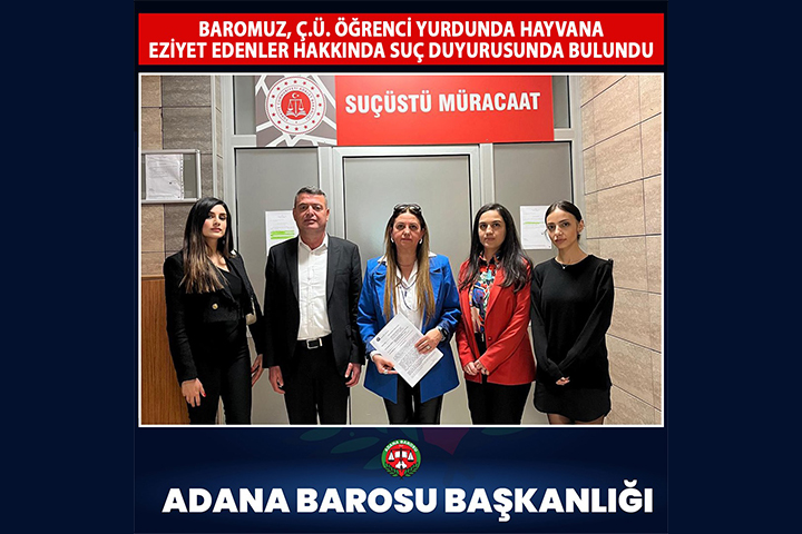 BAROMUZ, Ç.Ü. ÖĞRENCİ YURDUNDA HAYVANA EZİYET EDENLER HAKKINDA SUÇ DUYURUSUNDA BULUNDU