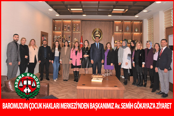 BAROMUZUN ÇOCUK HAKLARI MERKEZİ’NDEN BAŞKANIMIZ Av. SEMİH GÖKAYAZ’A ZİYARET