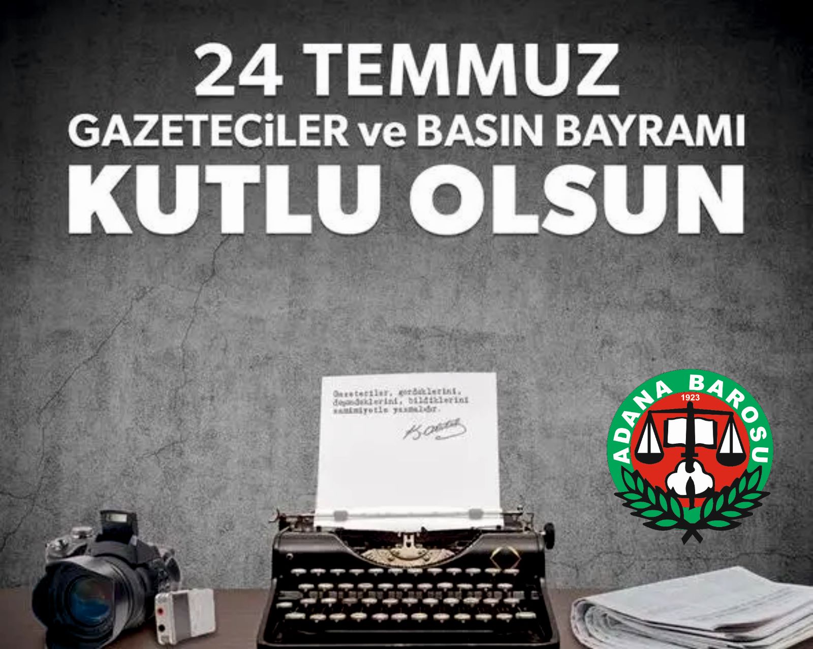 24 TEMMUZ GAZETECİLER ve BASIN BAYRAMI KUTLU OLSUN
