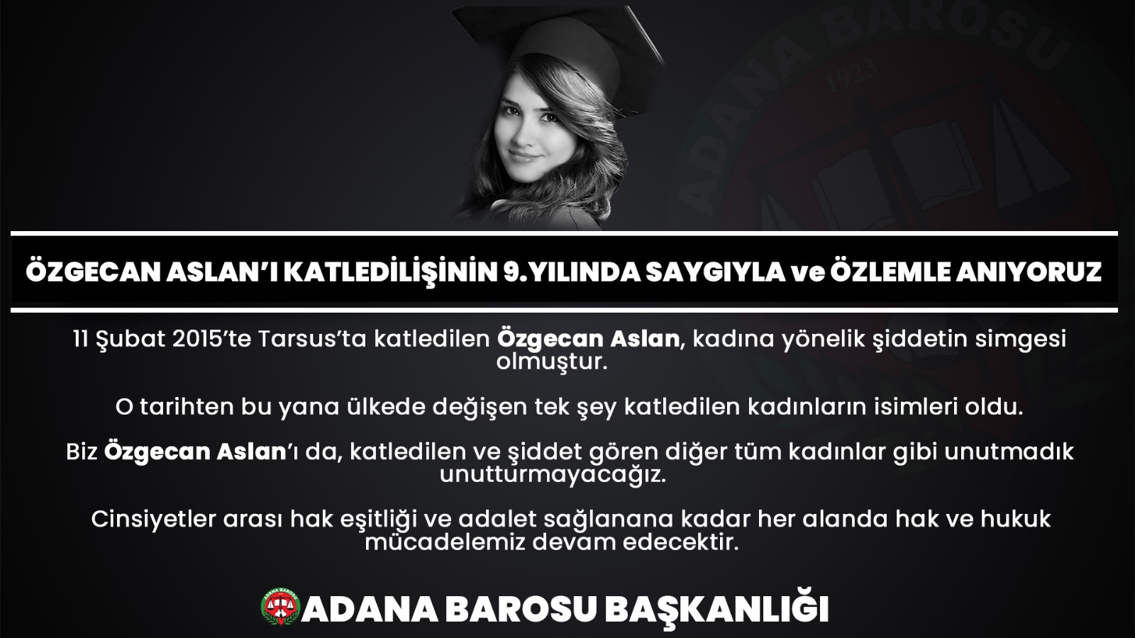 ÖZGECAN ASLAN’I KATLEDİLİŞİNİN 9. YILINDA RAHMETLE VE SAYGIYLA ANIYORUZ   