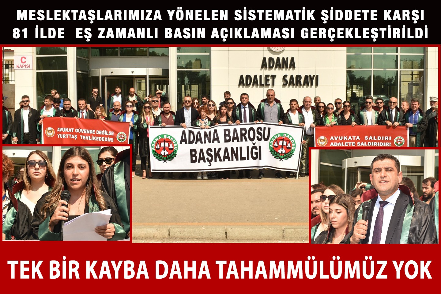 TBB ve BAROLAR ADLİYE ÖNLERİNDE AVUKATA YÖNELİK SİSTEMATİK ŞİDDETE KARŞI 81 İLDE EŞ ZAMANLI BASIN AÇIKLAMASI GERÇEKLEŞTİRDİ     TEK BİR KAYBA DAHA TAHAMMÜLÜMÜZ YOK