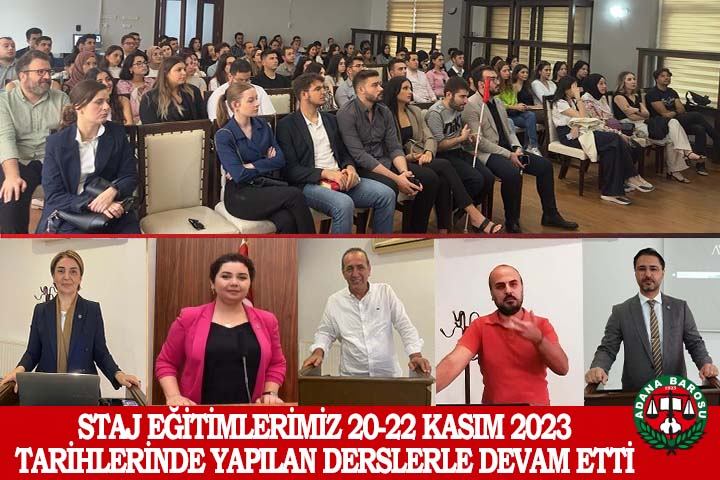 STAJ EĞİTİMLERİMİZ 20-22 KASIM 2023 TARİHLERİNDE YAPILAN DERSLERLE DEVAM ETTİ