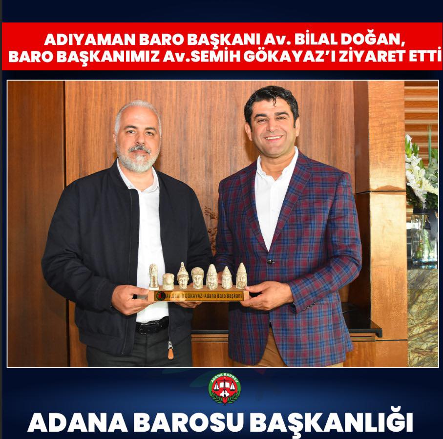  ADIYAMAN BARO BAŞKANI AV. BİLAL DOĞAN, BARO BAŞKANIMIZ AV.SEMİH GÖKAYAZ’I ZİYARET ETTİ