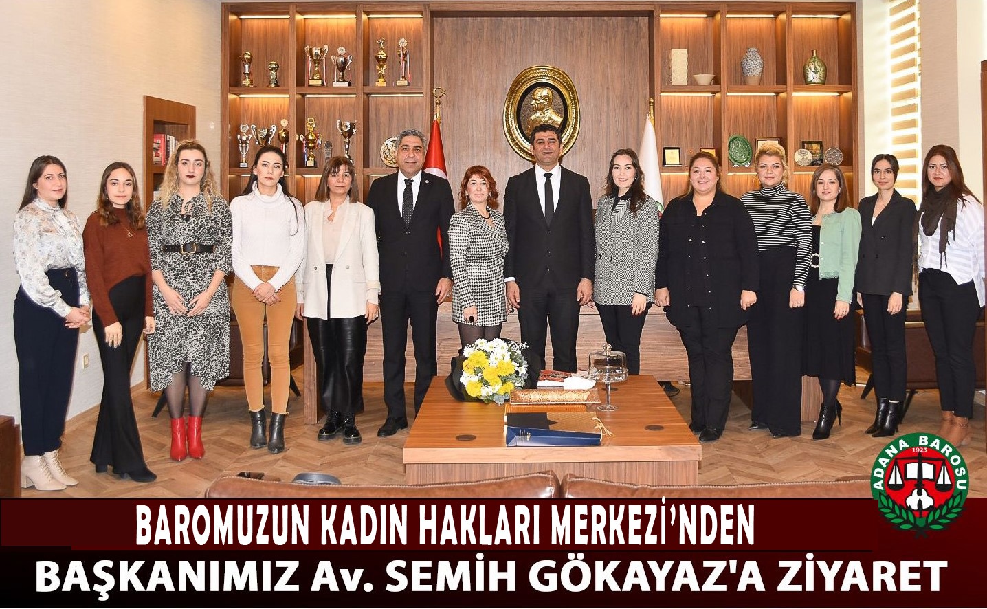 BAROMUZUN KADIN HAKLARI MERKEZİ’NDEN BAŞKANIMIZ Av. SEMİH GÖKAYAZ’A ZİYARET