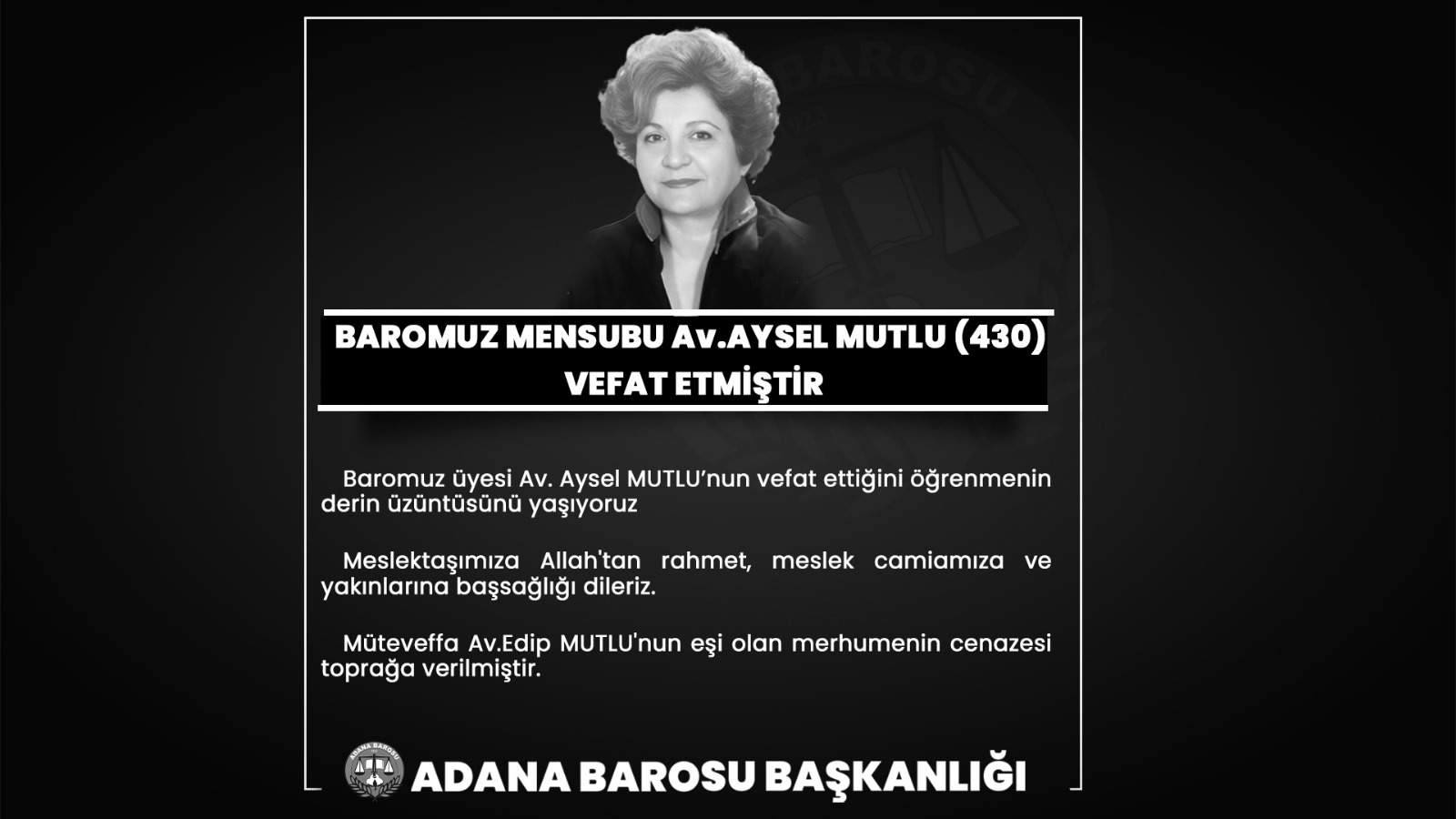BAROMUZ MENSUBU Av. Aysel MUTLU (430) VEFAT ETMİŞTİR