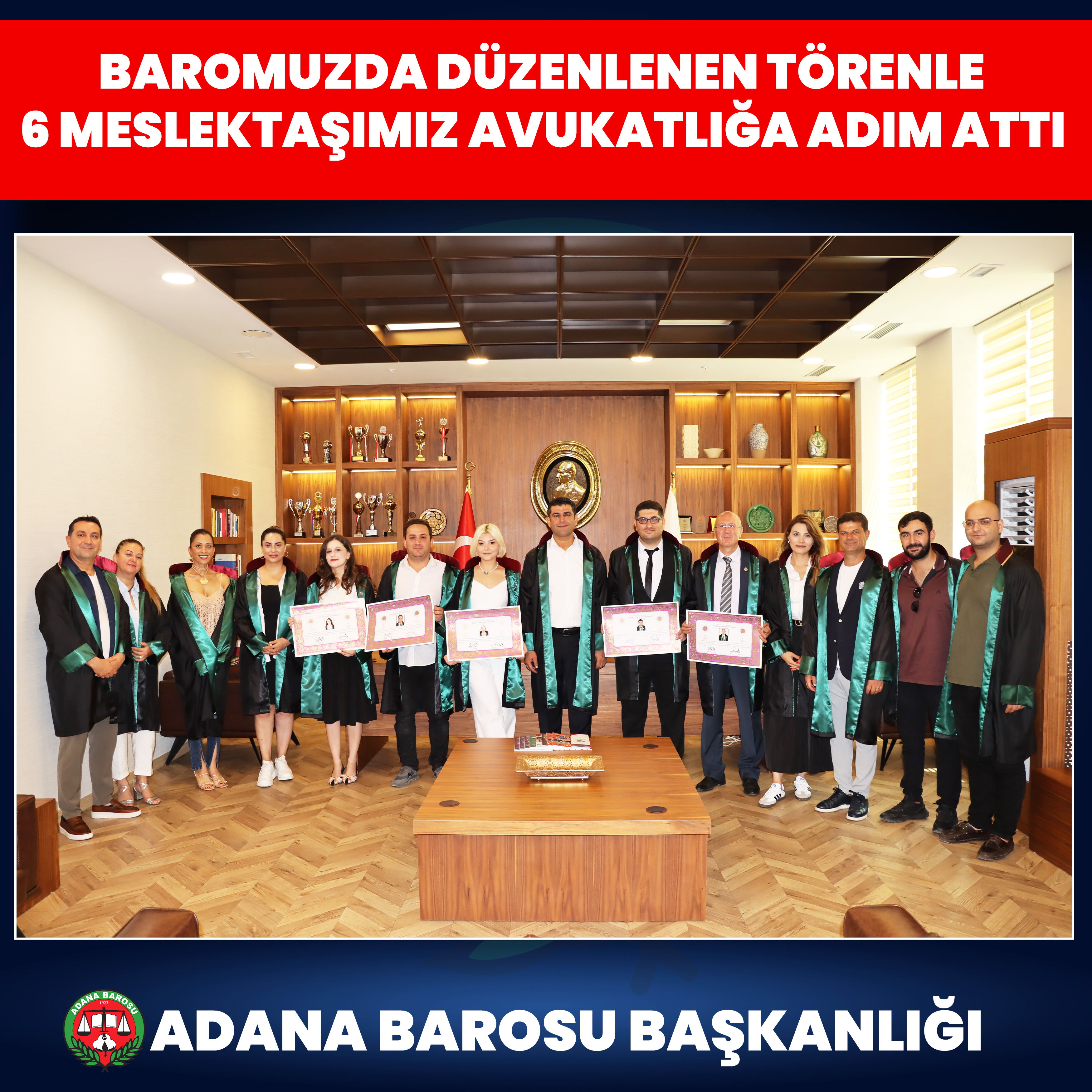 BAROMUZDA DÜZENLENEN TÖRENLE 6 MESLEKTAŞIMIZ AVUKATLIĞA ADIM ATTI