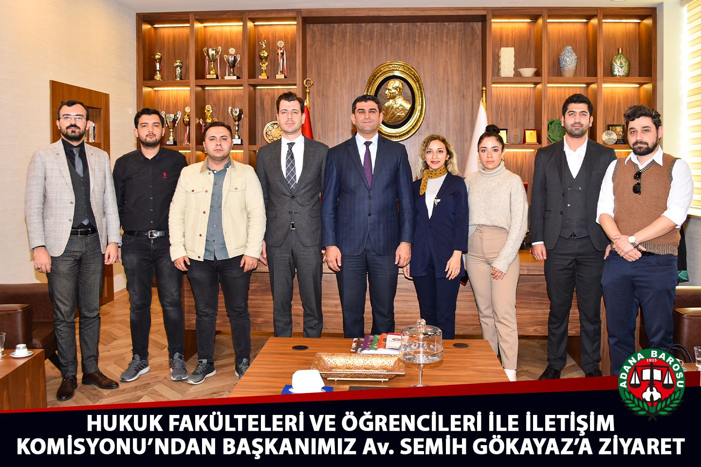 HUKUK FAKÜLTELERİ VE ÖĞRENCİLERİ İLE İLETİŞİM KOMİSYONU’NDAN BAŞKANIMIZ Av. SEMİH GÖKAYAZ’A ZİYARET