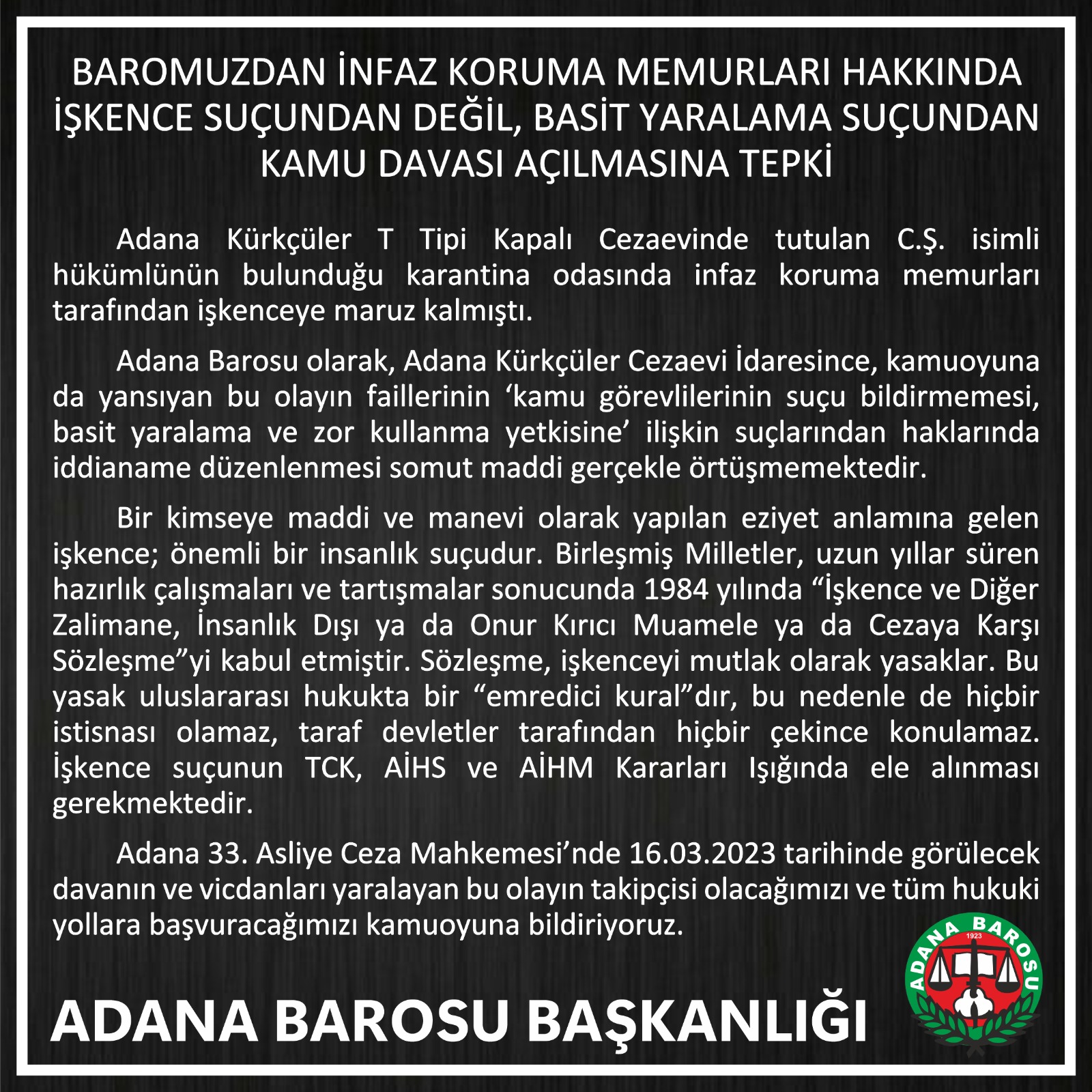 BAROMUZDAN İNFAZ KORUMA MEMURLARI HAKKINDA İŞKENCE SUÇUNDAN DEĞİL, BASİT YARALAMA SUÇUNDAN KAMU DAVASI AÇILMASINA TEPKİ