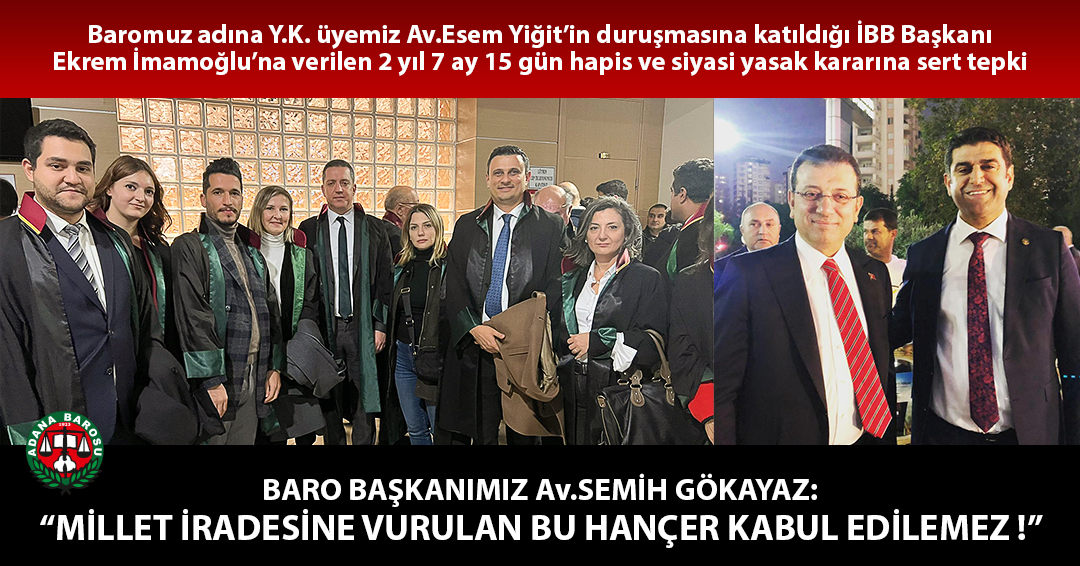 Baromuz adına Y.K. üyemiz Av.Esem Yiğit’in duruşmasına katıldığı İBB Başkanı Ekrem İmamoğlu’na verilen 2 yıl 7 ay 15 gün hapis ve siyasi yasak kararına sert tepki